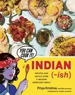 Image of indian ish recipes and antics from a modern american family