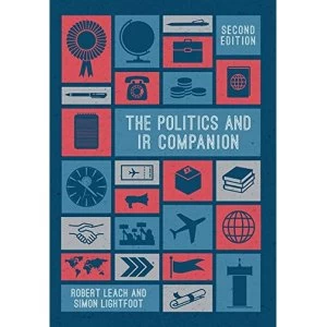 Image of The Politics and IR Companion Paperback / softback 2018