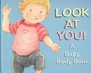 Image of Look at You by Kathy Henderson and Paul Howard Hardback