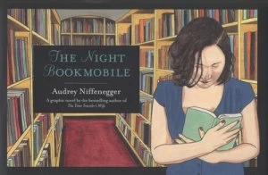 Image of The Night Bookmobile by Audrey Niffenegger Hardback