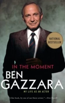 Image of In the Moment by Ben Gazzara Paperback