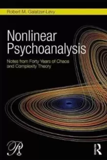 Image of Nonlinear Psychoanalysis : Notes from Forty Years of Chaos and Complexity Theory