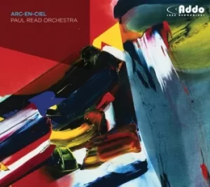 Image of Arc-en-ciel by Paul Read Orchestra CD Album