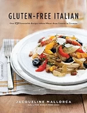 Image of gluten free italian over 150 irresistible recipes without wheat from crosti