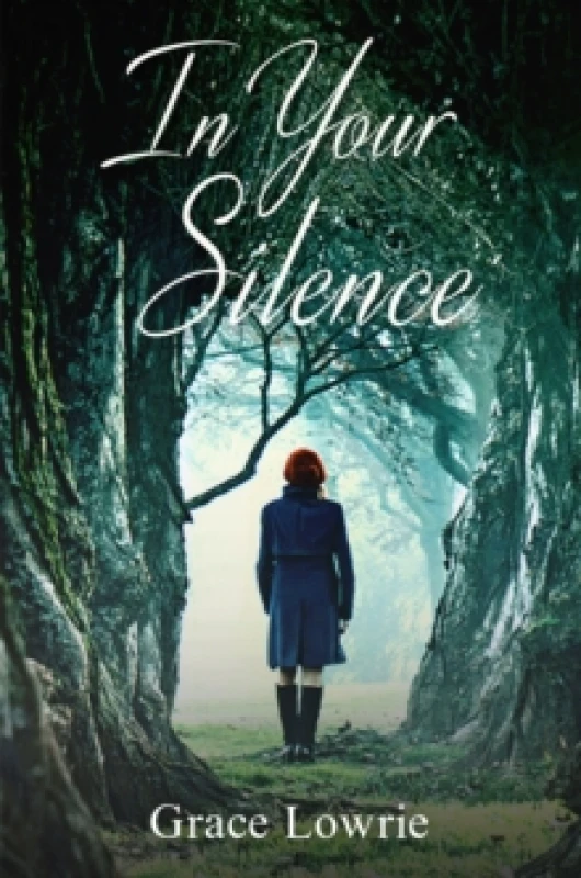 Image of In Your Silence : The Wildham Series Paperback / softback