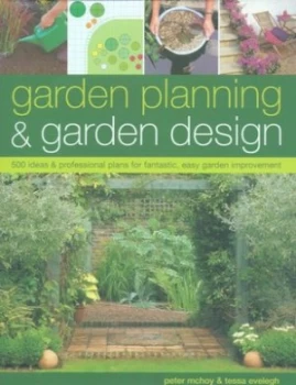 Image of Garden Planning and Garden Design by Peter Mchoy and Tessa Evelegh and Peter Mchoy Hardback