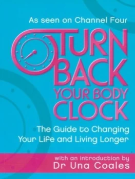 Image of Turn Back Your Body Clock by Una Coales Paperback
