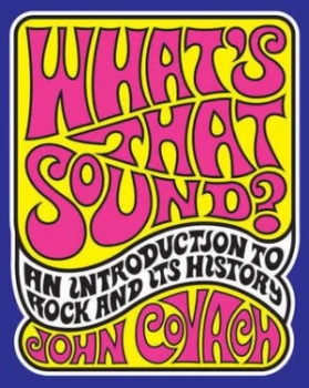 Image of Whats That Sound by John Covach Paperback