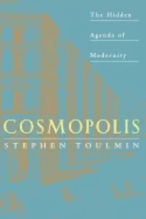 Image of cosmopolis the hidden agenda of modernity