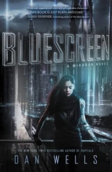 Image of Bluescreen by Dan Wells Hardback