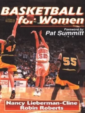 Image of Basketball For Her by Nancy Lieberman-Cline|Robin Roberts|Kevin Warneke