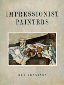Image of Impressionist Painters by Guy Jennings Hardback