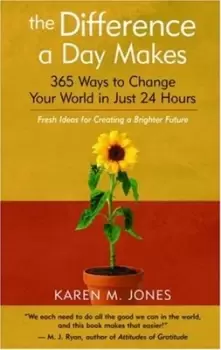 Image of The difference a day makes by Karen M. Jones