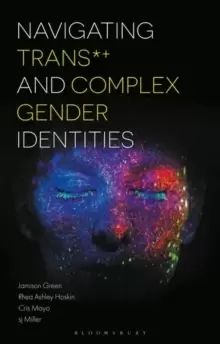 Image of Navigating Trans and Complex Gender Identities
