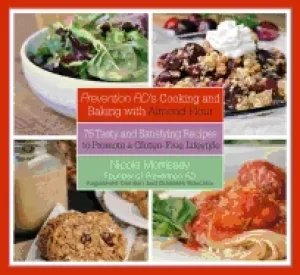 Image of prevention rds cooking and baking with almond flour 75 tasty and satisfying