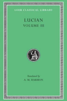 Image of Lucian Volume III by Lucian