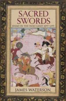 Image of Sacred Swords by James Waterson Hardback