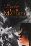 Image of murder For Her majesty