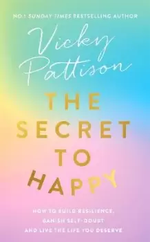 Image of The Secret to Happy by Vicky Pattison