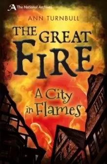 Image of The Great Fire : A City in Flames