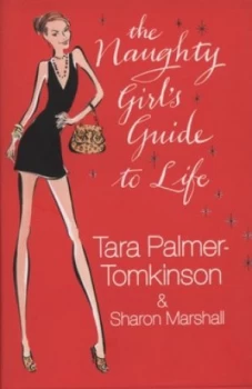 Image of The Naughty Girls Guide to Life by Sharon Marshall Hardback
