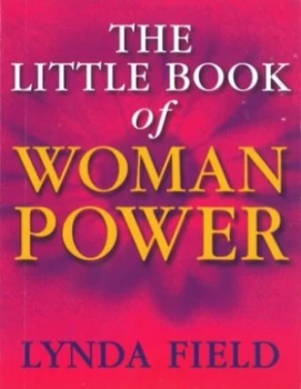 Image of The Little Book of Woman Power by Lynda Field Paperback
