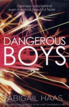 Image of Dangerous Boys by Abigail Haas Paperback