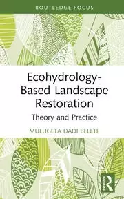 Image of Ecohydrology-Based Landscape Restoration Theory and Practice