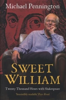 Image of Sweet William by Michael Pennington Hardback