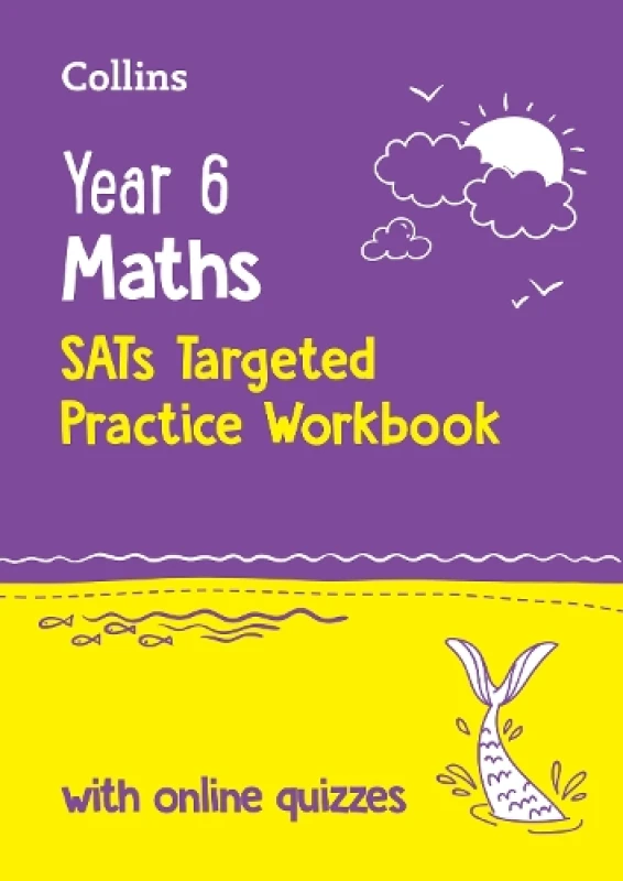 Image of Year 6 Maths KS2 SATs Targeted Practice Workbook : Ideal for Use at Home and School Paperback / softback