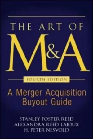 Image of The art of M&A by Stanley Foster Reed