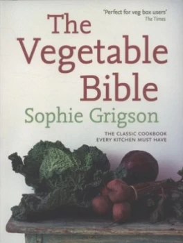 Image of The Vegetable Bible by Sophie Grigson Paperback