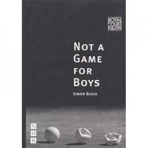 Image of Not a Game for Boys by Simon Block Paperback