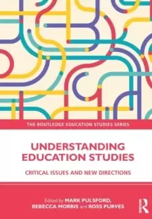 Image of Understanding Education Studies : Critical Issues and New Directions