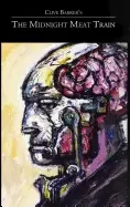 Image of clive barkers the midnight meat train special definitive edition