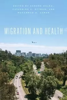 Image of Migration and Health by Sandro Galea