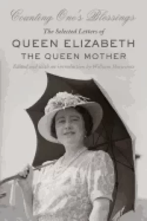 Image of counting ones blessings the selected letters of queen elizabeth the queen m