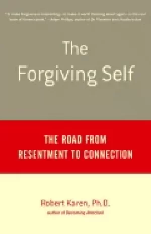 Image of forgiving self the road from resentment to connection