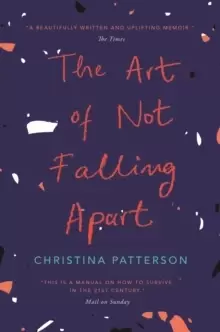 Image of The Art of Not Falling Apart