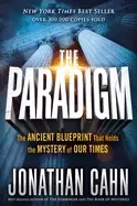 Image of paradigm the ancient blueprint that holds the mystery of our times