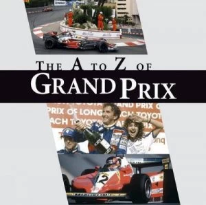Image of The a to Z of Grand Prix by Charlotte Morgan Hardback