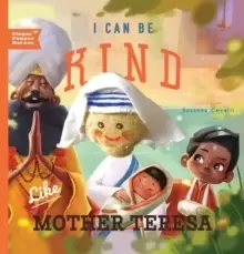 Image of I Can Be Kind Like Mother Teresa