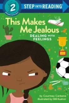 Image of This Makes Me Jealous : Dealing with Feelings