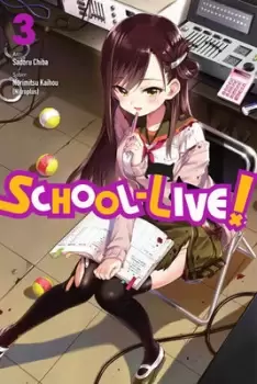 Image of School-live Vol 3 by Norimitsu Kaihou