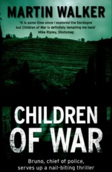 Image of Children of War by Martin Walker Paperback