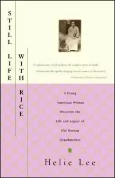Image of Still Life with Rice - Helie Lee - Paperback - Used