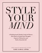 Image of style your mind a workbook and lifestyle guide For Her who want to design