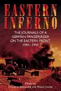 Image of eastern inferno the journals of a german panzerjager on the eastern front 1