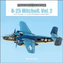 Image of B-25 Mitchell, Vol. 2: The G through J, F-10, and PBJ Models in World War II