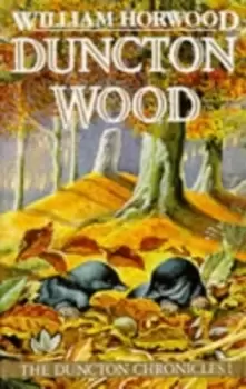 Image of Duncton Wood - William Horwood - Paperback - Used